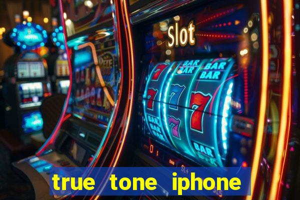 true tone iphone economiza energia